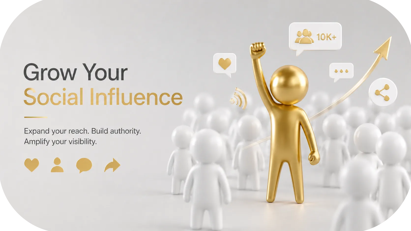 Grow Your Social Influence